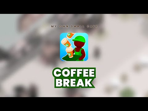 Coffee Break - Cafe Simulation video