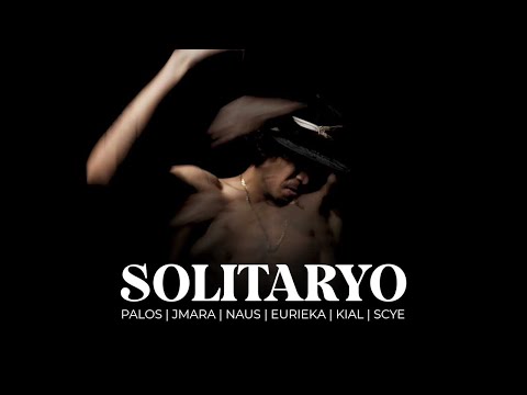 Solitaryo - Palos, JMara, Naus, Eurieka, Kial, Scye