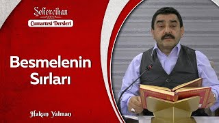 Cumartesi Dersleri: Besmelenin Sırları / Hakan Yalman