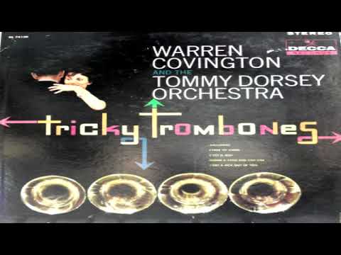 Warren Covington & Tommy Dorsey Orchestra Tricky Trombones  GMB