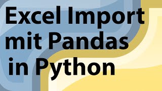 Python: Excel Import mit Pandas