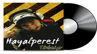 Hayalperest - Tövbekar | Official Music Audio - #NeKaybederdin - Orhan Gencebay Rap Versiyon
