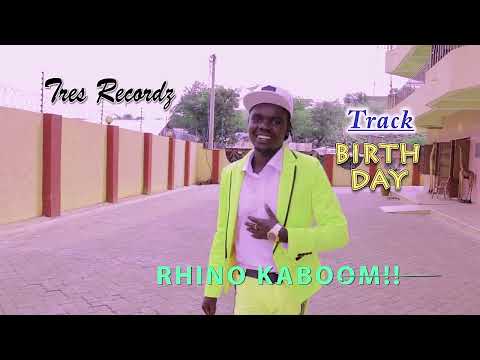 RHINO KABOOM~ BIRTHHDAY || OFFICIAL AUDIO