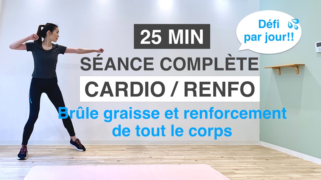 25MIN CARDIO+RENFORCEMENT MUSCULAIRE-brûle graisse tonifier corps//25MIN CARDIO+MUSCLE STRENGTHENING