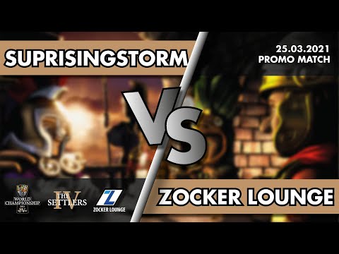 SuperRisingStorm vs. Zocker Lounge - THE SETTLERS IV WORLD CHAMPIONSHIP 2021