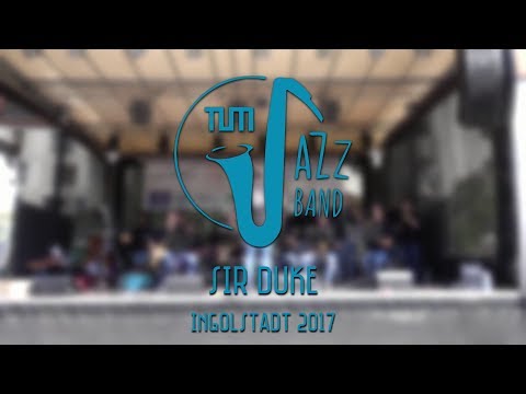 Sir Duke  - TUM JazzBand Live in Ingolstadt