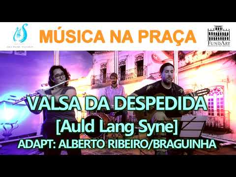 VALSA DA DESPEDIDA [Alberto Ribeiro/Braguinha] LIRA PADRE ANCHIETA