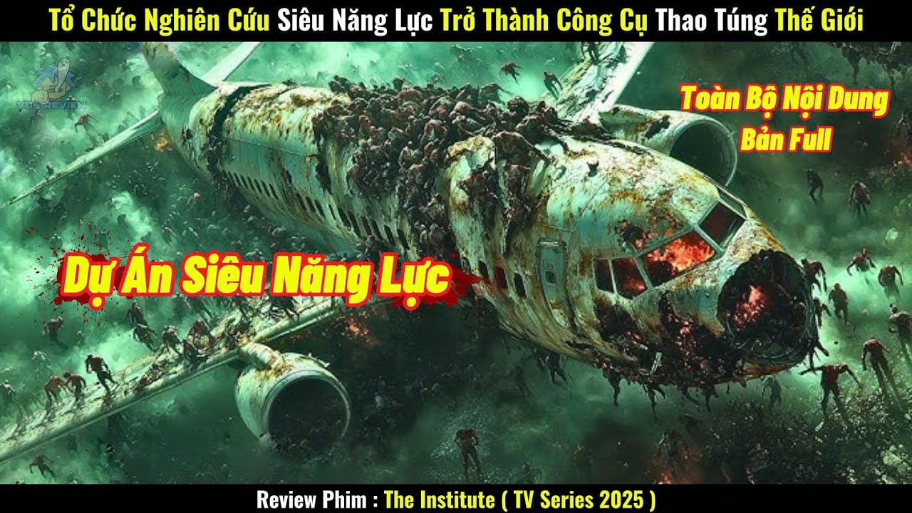 [Review Phim] Tổ Chức Nghiên Cứu Siêu Năng Lực Trở Thành Công Cụ Thao Túng Thế Giới