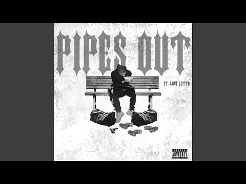 Pipes Out