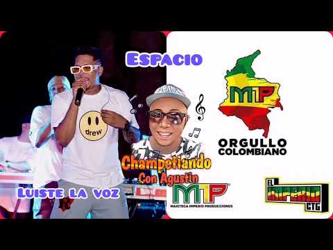 ESPACIO(LUISTER LA VOZ X JADER 3MEN2) LO NUEVO DEL IMPERIO AUDIO OLIMPICA (CHAMPETA NUEVA)