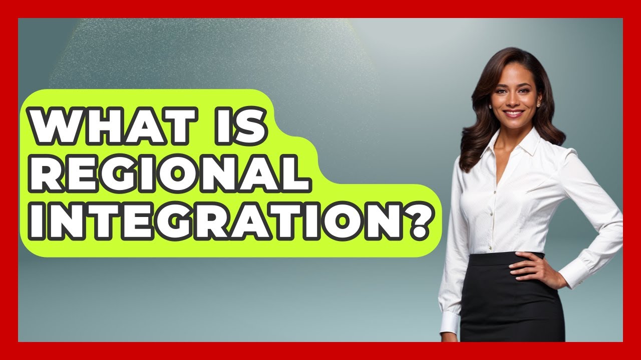 What Is Regional Integration? - The Caribbean Expert