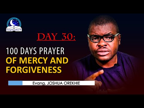 Day 30: 100 Days Prayer of Mercy and Forgiveness - March 2nd 2022