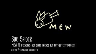 MEW - She Spider (lyrics & spanish subtitles)