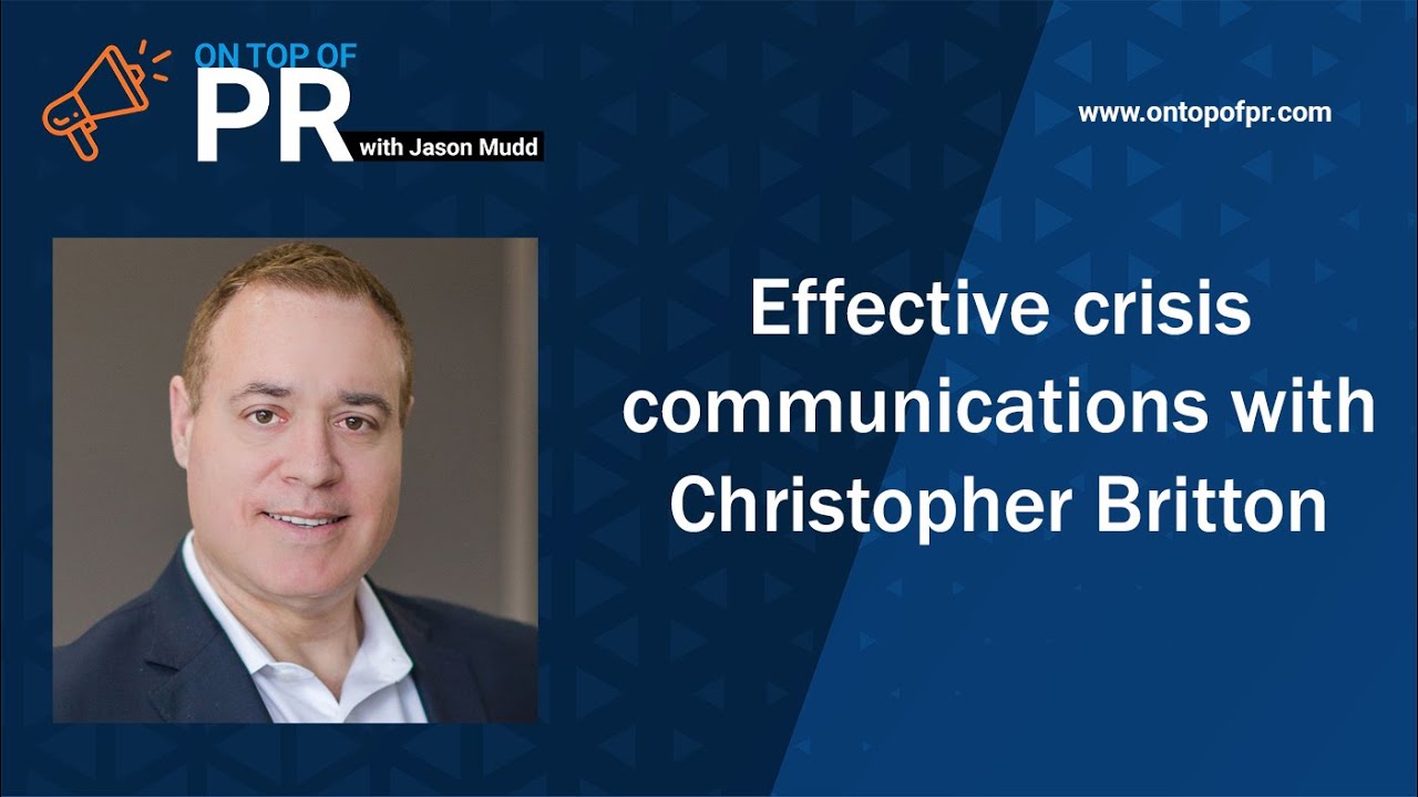 Effective crisis communications with Christopher Britton, RockDove Solutions