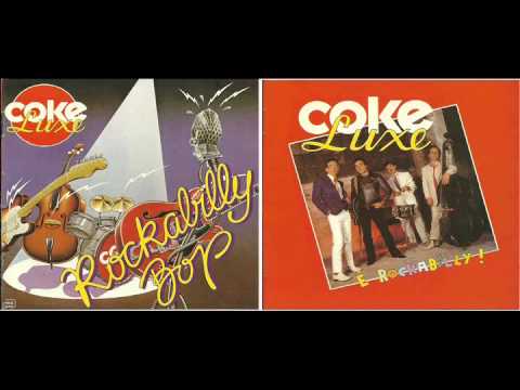 Coke Luxe - Rockabilly Bop (1984)