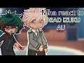 Mha React To Dead Izuku Au 2x Speed Mha Bnha
