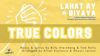 True Colors - Hangad (Mula sa “Lahat ay Biyaya”)