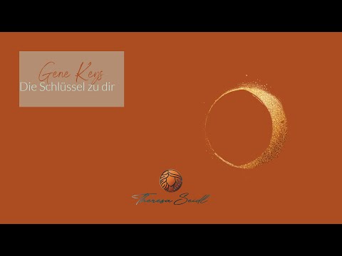 Gene Keys - Der goldene Pfad - Theorie