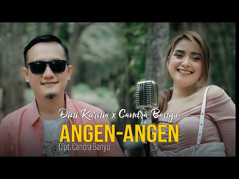 Candra Banyu x Dini Kurnia - Angen-Angen (Official Music Video)