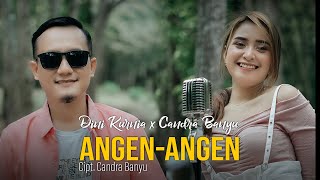 Download lagu Candra Banyu x Dini Kurnia - Angen-Angen mp3 Download lagu Candra Banyu x Dini Kurnia - Angen-Angen mp3