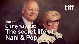 ON MY WAY OUT: THE SECRET LIFE OF NANI & POPI Trailer | Human Rights Watch 2018