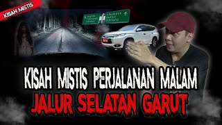 Download lagu THE MOST TERRIFYING TRAVEL STORY, GARUT SOUTHERN CROSS ROUTE!! FULL HORROR mp3