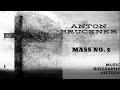 Bruckner - Mass No. 2