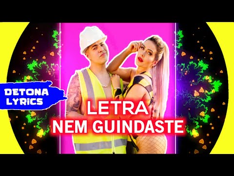 Jottapê e Mila - Nem Guindaste (Letra Oficial)