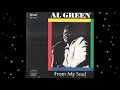 It Don’t Take Much - Al Green