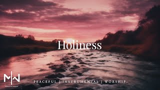 Holiness | Soaking Worship Music Into Heavenly Sounds // Instrumental Soaking Worship