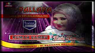Download lagu New pallapa Evitamala Rumah Bambu Kendang Cak met mantulllllll mp3