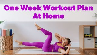 One Week Workout Plan At Home!