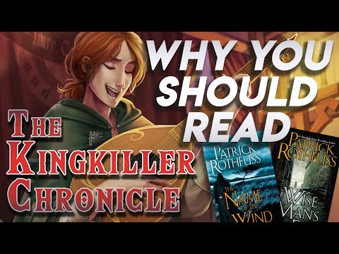 Why You Should Read The Kingkiller Chronicle by Patrick Rothfuss