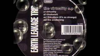 Earth Leakage Trip - This Place ( It's So Strange )