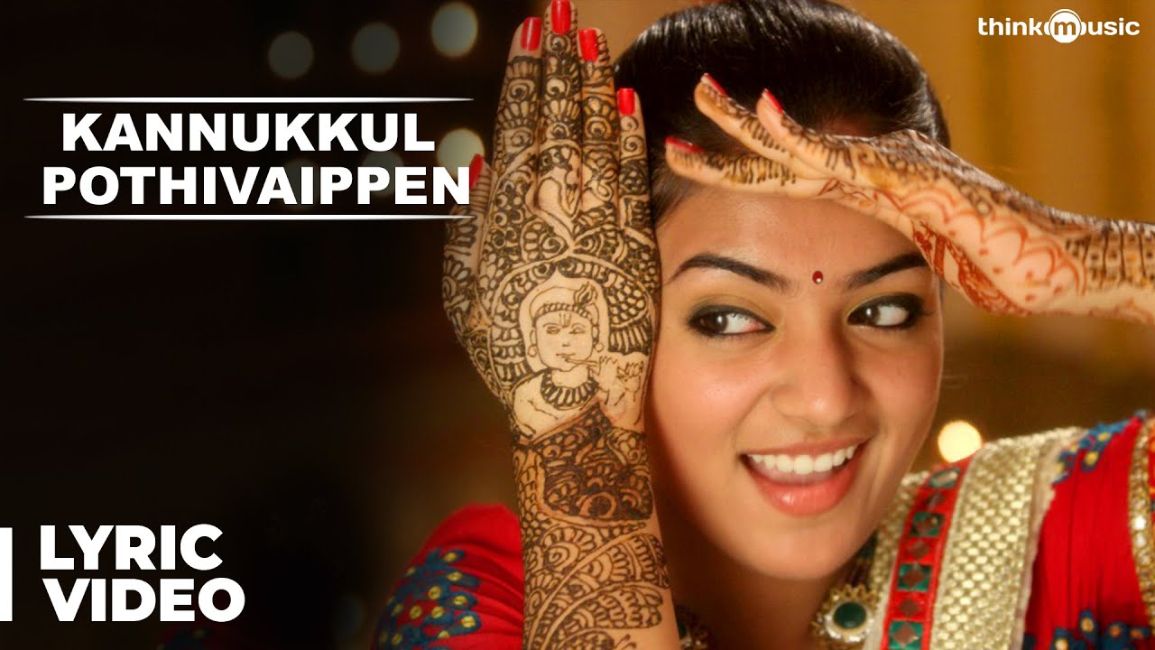 Kannukkul Pothivaipen Lyrics  | Thirumanam Ennum Nikkah | Jai, Nazriya Nazim | Vijay Prakash, Sadhana Sargam, Charulatha Mani, Dr.R.Ganesh | M.Ghibran