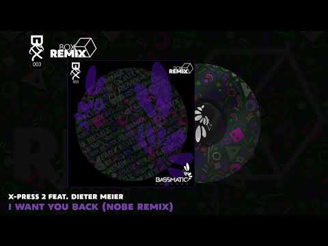 ????X press 2 feat  Dieter Meier - I want you Back (Nobe Remix) | Bassmatic Records