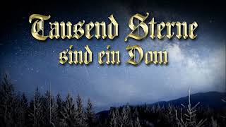 »Tausend Sterne sind ein Dom« • Deutsches Weihnachtslied