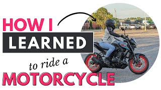 HOW I LEARNED TO RIDE...