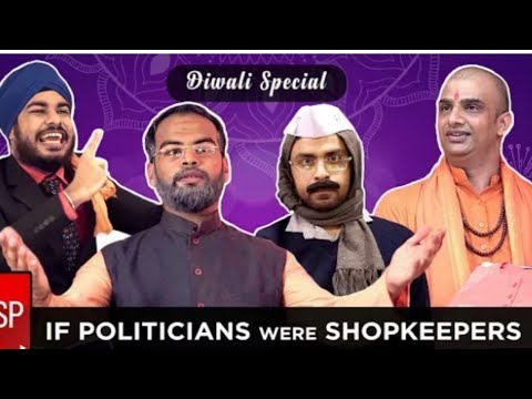 TSP's If Politicians Were Shopkeepers    Diwali Special | 2017 Delhi Diwali Comedy