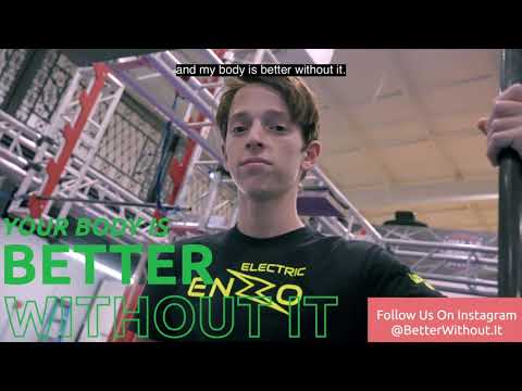 A Message from American Ninja Warrior Enzo Deferrari Wilson | Your Body is Better Without It