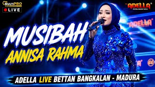 Download lagu MUSIBAH - ANISA RAHMA :: ADELLA LIVE WEDDING PARTY FAIS & RISKA DS. BETTAN - BANGKALAN - MADURA  mp3