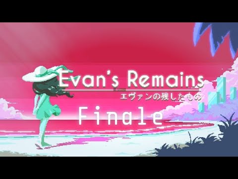 [Evan's remains] - Eternal Lie + Credits/Secret scene - [Finale]