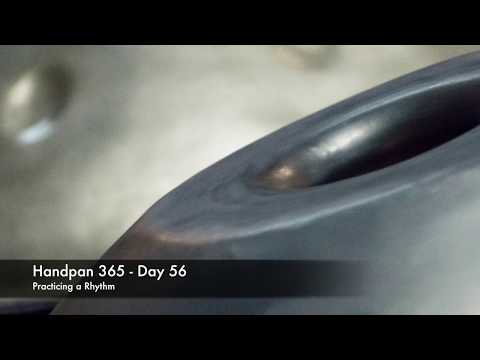 Handpan 365 - Day 56 (Practicing a Rhythm)