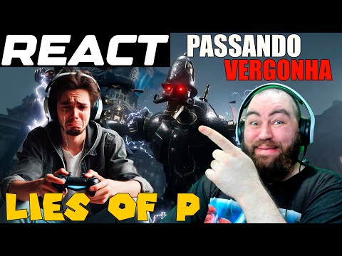 REACT OS STREAMERS PASSARAM RAIVA NO DARK SOULS DO PINOQUIO - MELHORES MOMENTOS LIES OF P