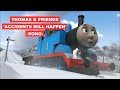 Thomas And Friends Accidents Will Happen Song Episode Thomas Friends