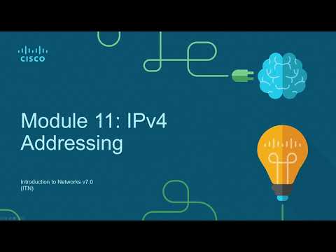 CCNA 200-301 v7.0 | Introduction to Networks (ITN) | Module 11: IPv4 Addressing