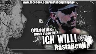 RastaBenji-Ich Will (Official Music Clip 2012)HD