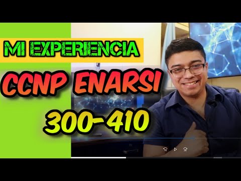 CCNP ENARSI 300-410 MI EXPERIENCIA CON EL EXAMEN