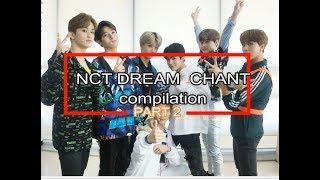 YO DREAM! 쩔어주자 화이팅 / JJEOREO JUJA, FIGHTING (NCT DREAM CHANT Compilation Part 2)