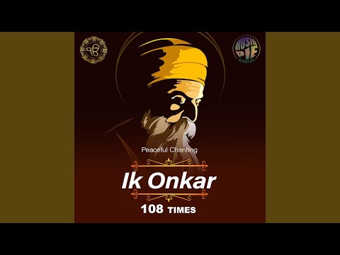 Ek Onkar - 108 Times
